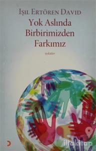 Yok Aslında Birbirimizden Farkımız