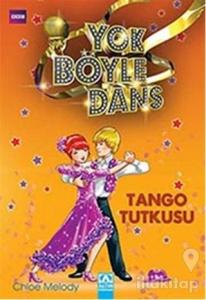 Yok Böyle Dans-Tango Tutkusu
