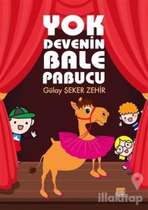 Yok Devenin Bale Pabucu