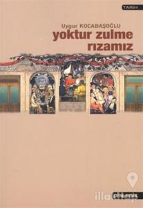 Yoktur Zulme Rızamız