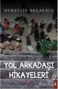 Yol Arkadaşı Hikayeleri