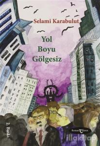 Yol Boyu Gölgesiz