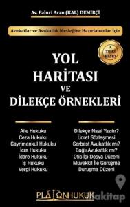 Yol Haritası ve Dilekçe Örnekleri