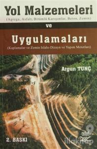 Yol Malzemeleri ve Uygulamaları