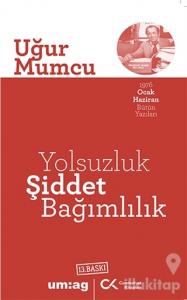 Yolsuzluk Şiddet Bağımlılık