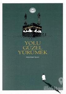 Yolu Güzel Yürümek