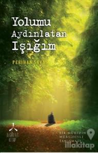 Yolumu Aydınlatan Işığım