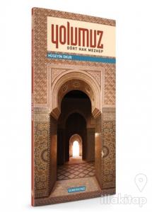 Yolumuz - Dört Hak Mezhep