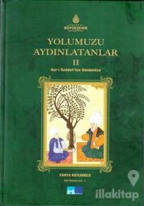 Yolumuzu Aydınlatanlar 2 (Ciltli)