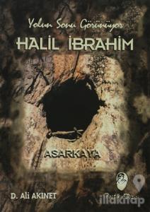 Yolun Sonu Görünüyor Halil İbrahim