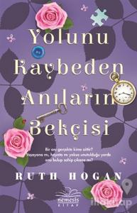 Yolunu Kaybeden Anıların Bekçisi