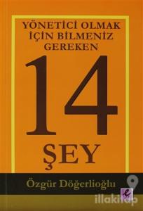 Yönetici Olmak İçin Bilmeniz Gereken 14 Şey