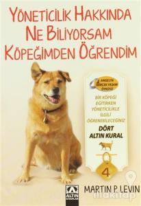 Yöneticilik Hakkında Ne Biliyorsam Köpeğimden Öğrendim