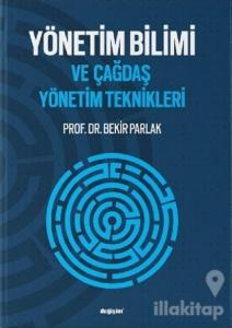 Yönetim Bilimi ve Çağdaş Yönetim Teknikleri
