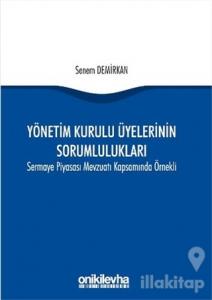 Yönetim Kurulu Üyelerinin Sorumlulukları