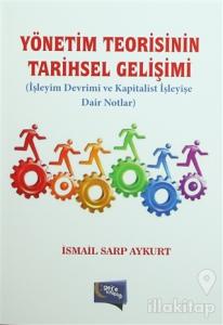 Yönetim Teorisinin Tarihsel Gelişimi