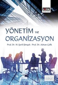 Yönetim ve Organizasyon