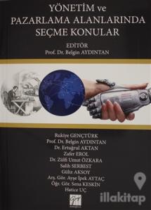 Yönetim ve Pazarlama Alanınlarında Seçme Konular