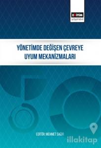 Yönetimde Değişen Çevreye Uyum Mekanizmaları