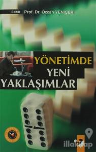Yönetimde Yeni Yaklaşımlar