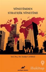 Yönetimden Stratejik Yönetime