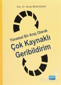 Yönetsel Bir Araç Olarak Çok Kaynaklı Geribildirim
