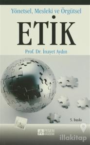 Yönetsel Mesleki ve Örgütsel Etik