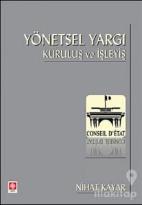 Yönetsel Yargı Kuruluş ve İşleyiş