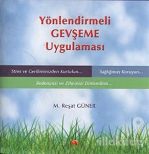 Yönlendirmeli Gevşeme Uygulaması