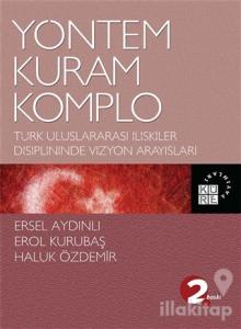 Yöntem Kuram Komplo