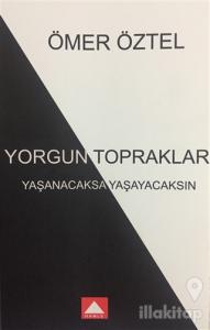 Yorgun Topraklar