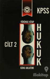 Yörünge KPSS A Konu Anlatımlı Hukuk: Cilt 2
