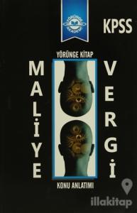 Yörünge - KPSS A Maliye - Vergi Konu Anlatımı (Ciltli)