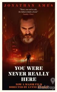 You Were Never Really Here