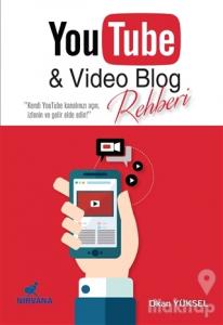 YouTube ve Video Blog Rehberi
