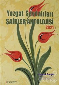 Yozgat Sevdalıları Şairler Antolojisi
