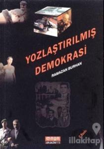 Yozlaştırılmış Demokrasi
