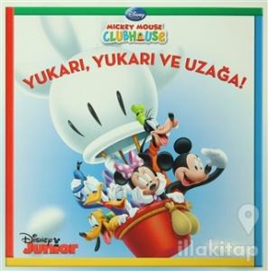 Yukarı, Yukarı ve Uzağa!