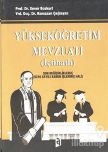 Yükseköğretim Mevzuatı (İçtihatlı) Son Değişikliklerle (5316 Sayılı Kanun İşlenmiş Hali)