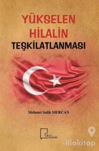 Yükselen Hilalin Teşkilatlanması