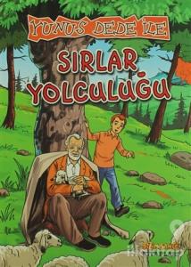 Yunus Dede İle Sırlar Yolculuğu