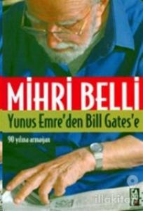 Yunus Emre'den Bill Gates'e 90 Yılına Armağan