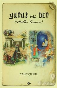 Yunus ve Ben