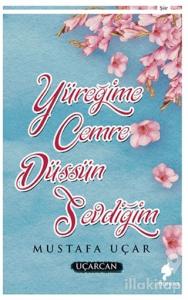 Yüreğime Cemre Düşsün Sevdiğim