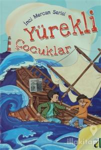 Yürekli Çocuklar - İnci Mercan Serisi