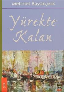 Yürekte Kalan (Ciltli)