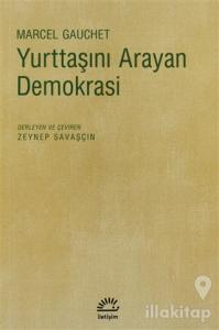 Yurttaşını Arayan Demokrasi