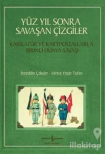 Yüz Yıl Sonra Savaşan Çizgiler