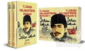 Yüzbaşı Selahattin'in Romanı (2 Cilt Takım)