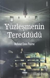 Yüzleşmenin Tereddüdü